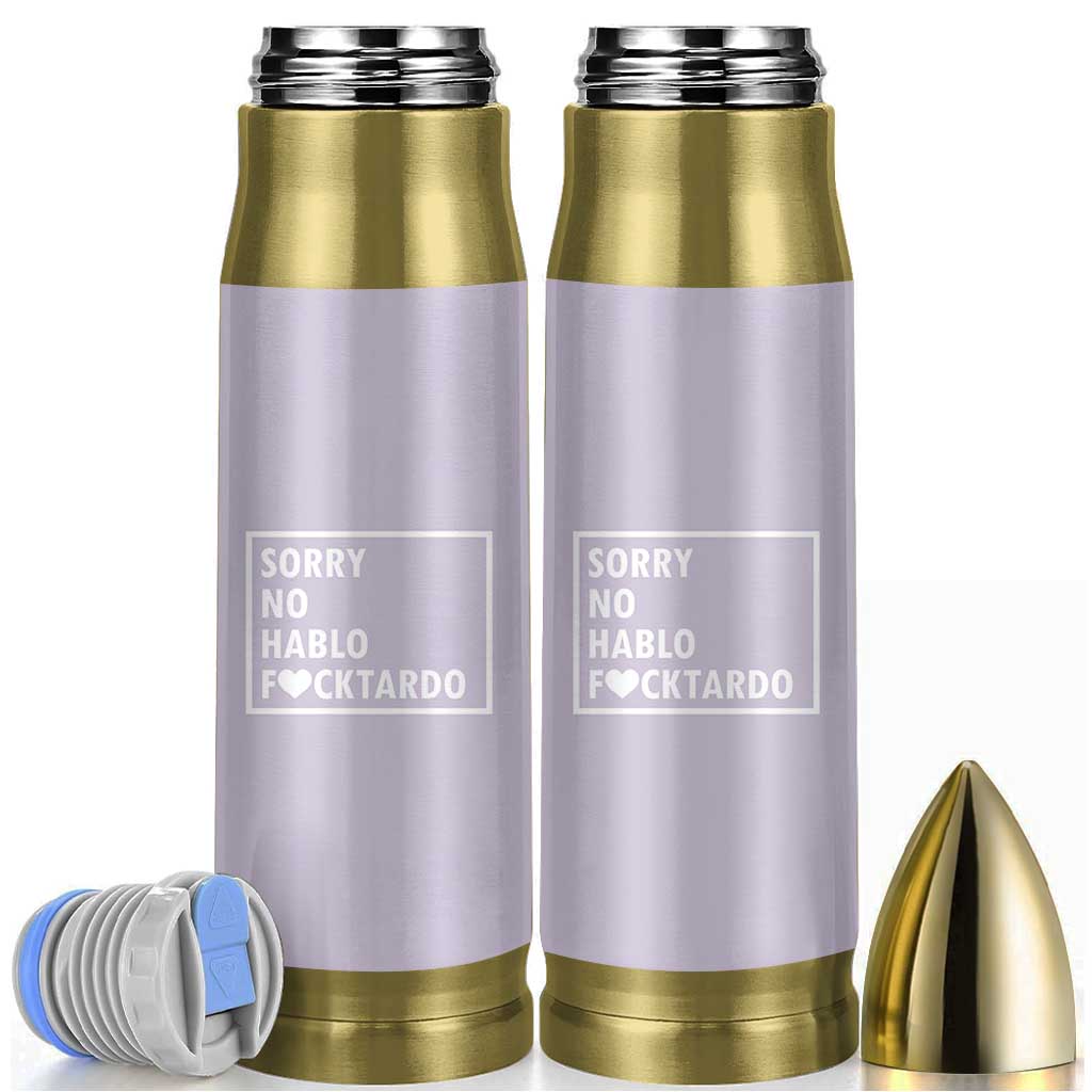 Sorry No Hablo Fuctardo Bullet Tumbler Funny Sarcastic Office Birthday Gift For Women Mom