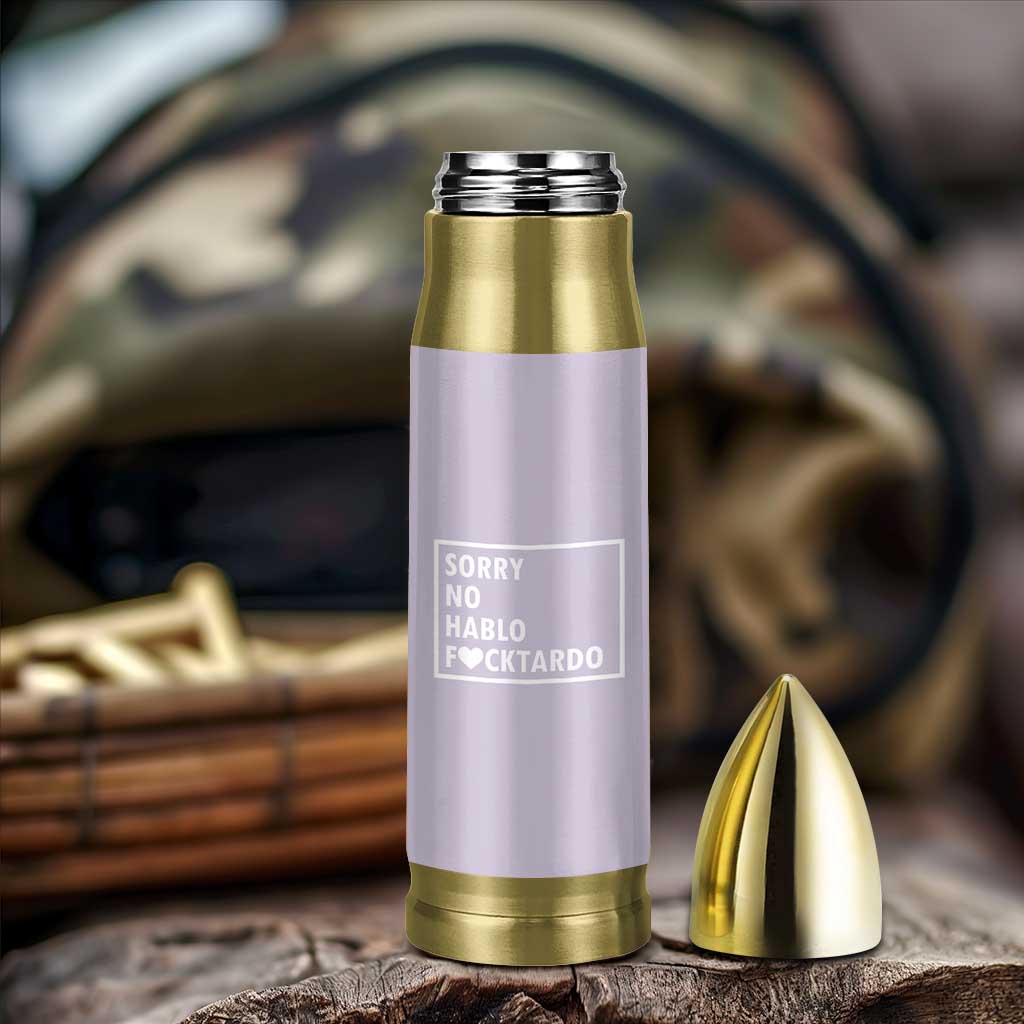 Sorry No Hablo Fuctardo Bullet Tumbler Funny Sarcastic Office Birthday Gift For Women Mom