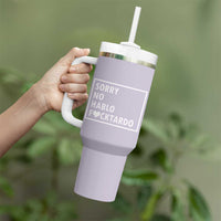 Sorry No Hablo Fuctardo Tumbler With Handle Funny Sarcastic Office Birthday Gift For Women Mom
