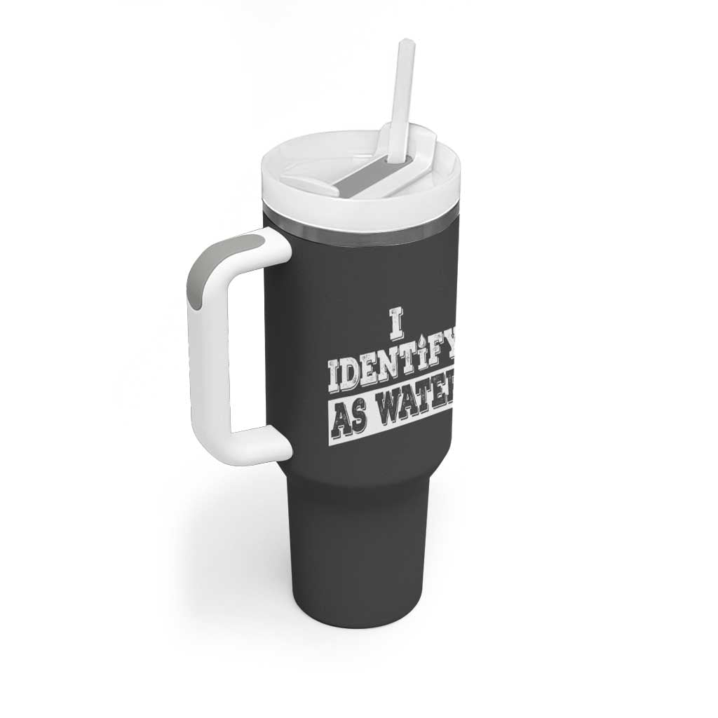Gifts for Dad Tumbler With Handle I Identify As Water Birthday Present Idea for Him Men Boyfriend Husband - Wonder Print Shop