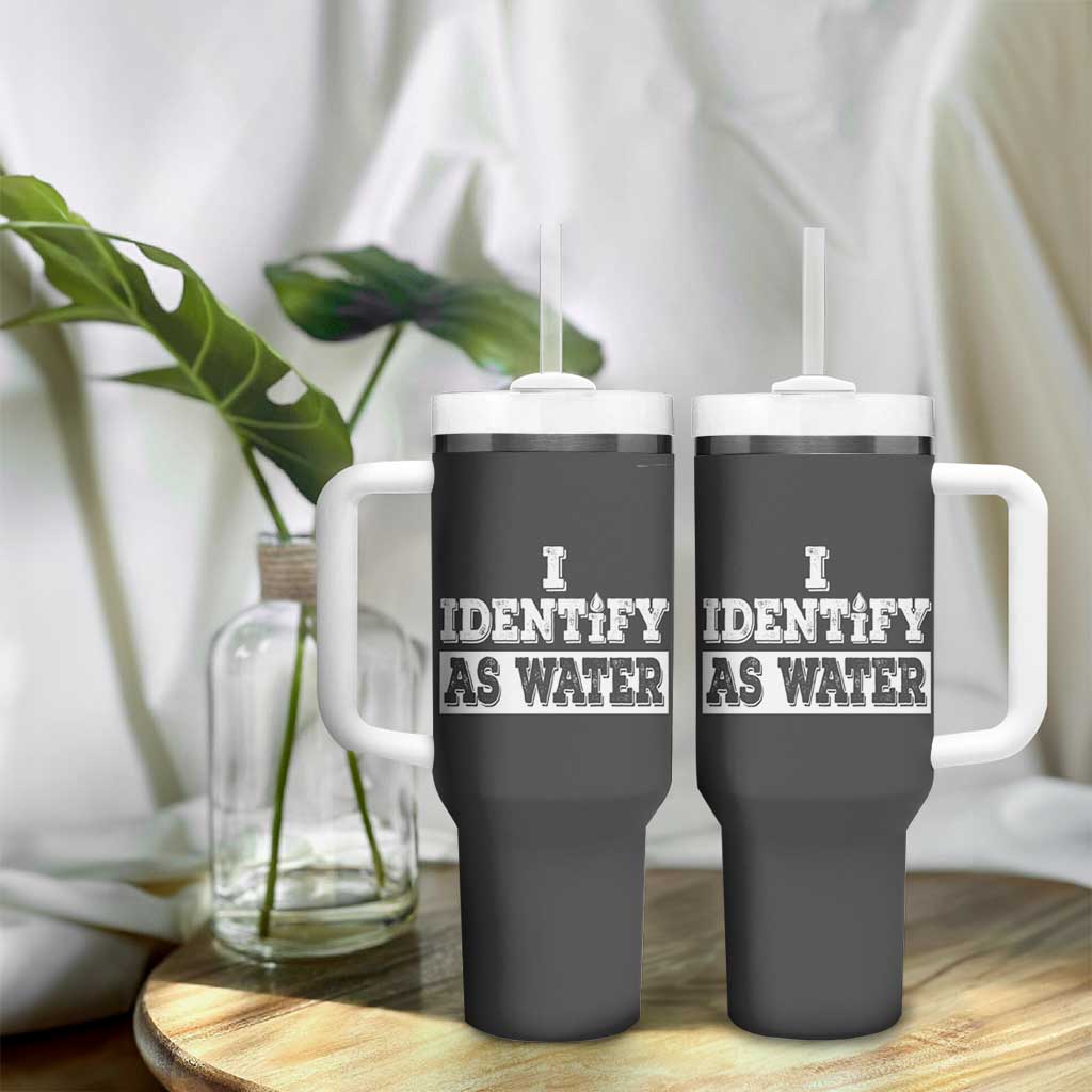 Gifts for Dad Tumbler With Handle I Identify As Water Birthday Present Idea for Him Men Boyfriend Husband - Wonder Print Shop