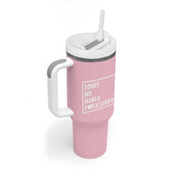 Sorry No Hablo Fuctardo Tumbler With Handle Men Women Office Work Employee Boss Coworkers Friends