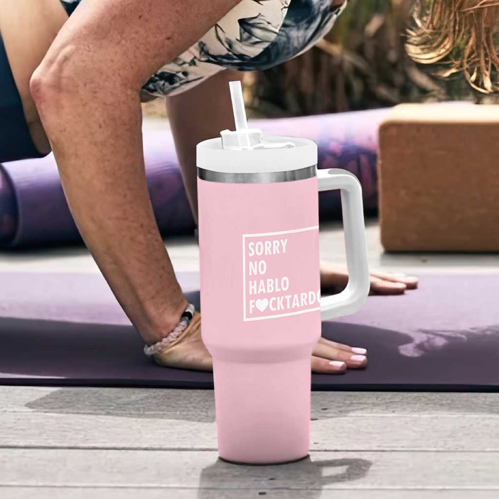 Sorry No Hablo Fuctardo Tumbler With Handle Men Women Office Work Employee Boss Coworkers Friends