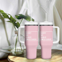 Sorry No Hablo Fuctardo Tumbler With Handle Men Women Office Work Employee Boss Coworkers Friends