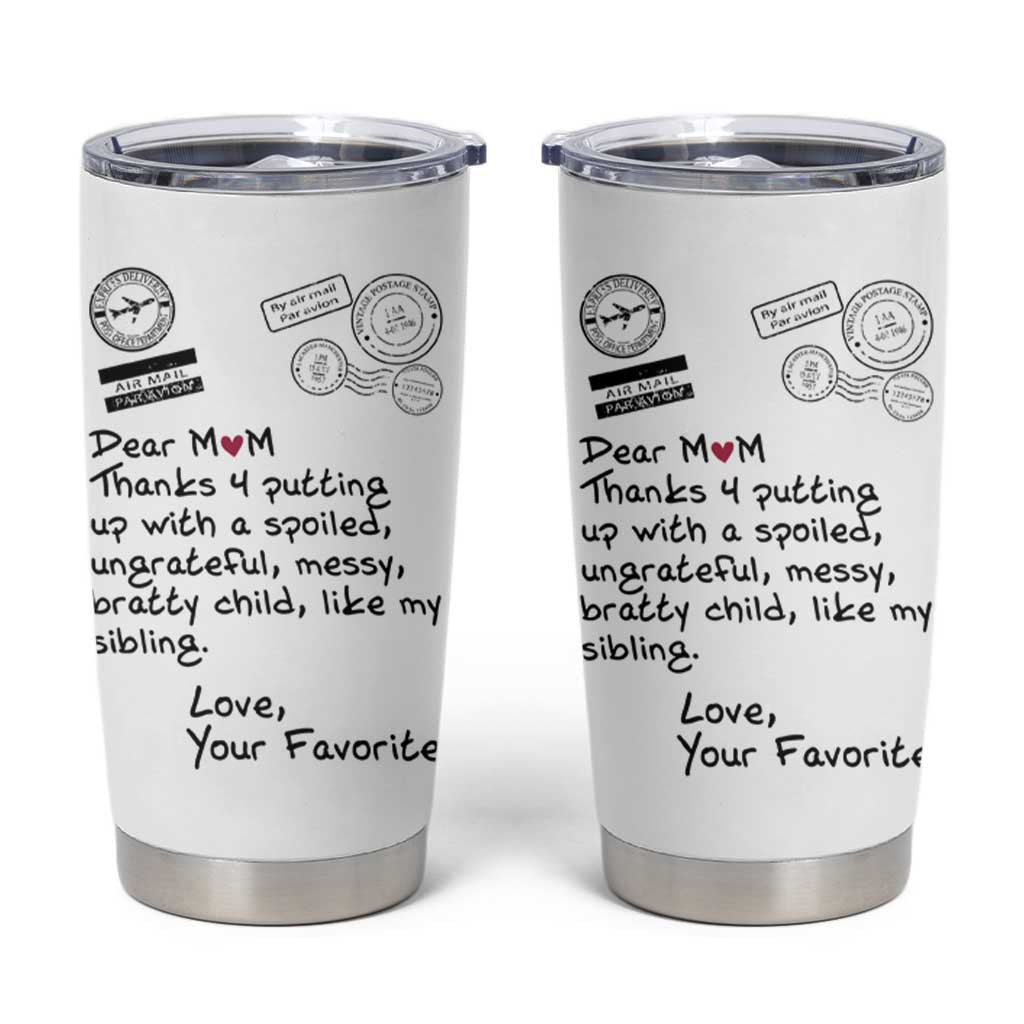 Mothers Day Mom Gifts Tumbler Cup Love, Your Favorite Best Birthday Presents