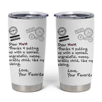 Mothers Day Mom Gifts Tumbler Cup Love, Your Favorite Best Birthday Presents