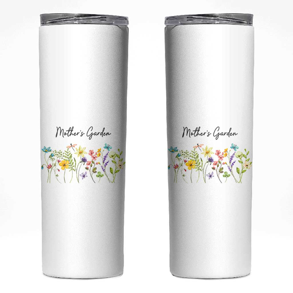 Mothers Garden Skinny Tumbler Mother's Day Flower Mom Gifts