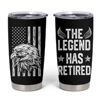 The Legend Has Retired Tumbler Cup Goodbye Present Farewell Gifts For Coworker Eagle US Flag