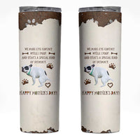 Dog Mom Gifts Skinny Tumbler Mothers Day Dog Lovers We Make Eye Contact While I Poop