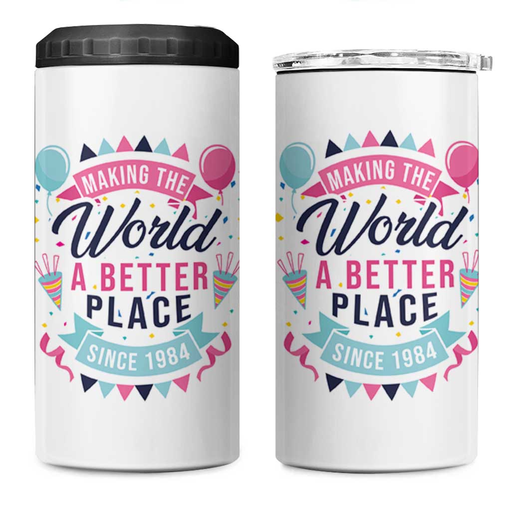42th Birthday Gifts For Women 4 in 1 Can Cooler Tumbler Making The World A Better Place Since 1984