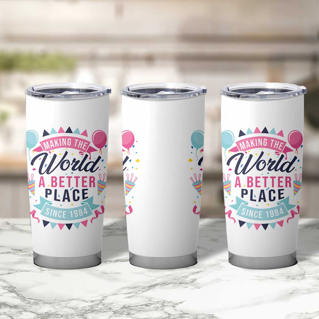 42th Birthday Gifts For Women Tumbler Cup Making The World A Better Place Since 1984