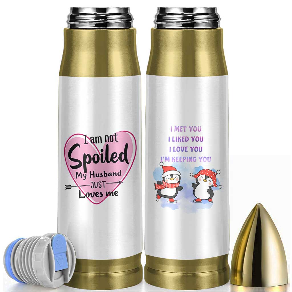 Funny Anniversary Gifts For Wife Bullet Tumbler From Husband I Am Not Spoiled My Husband Just Loves Me