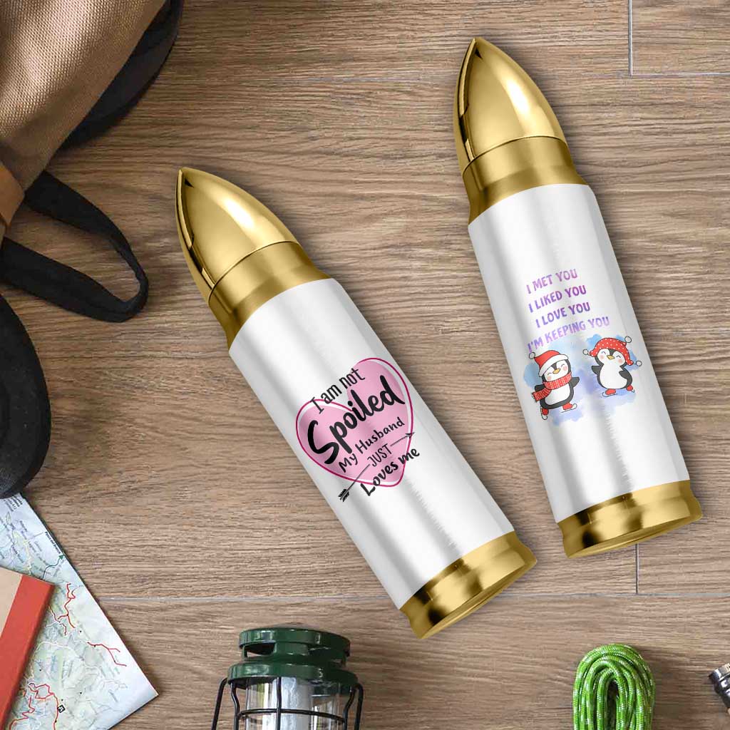 Funny Anniversary Gifts For Wife Bullet Tumbler From Husband I Am Not Spoiled My Husband Just Loves Me