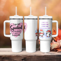Funny Anniversary Gifts For Wife Tumbler With Handle From Husband I Am Not Spoiled My Husband Just Loves Me