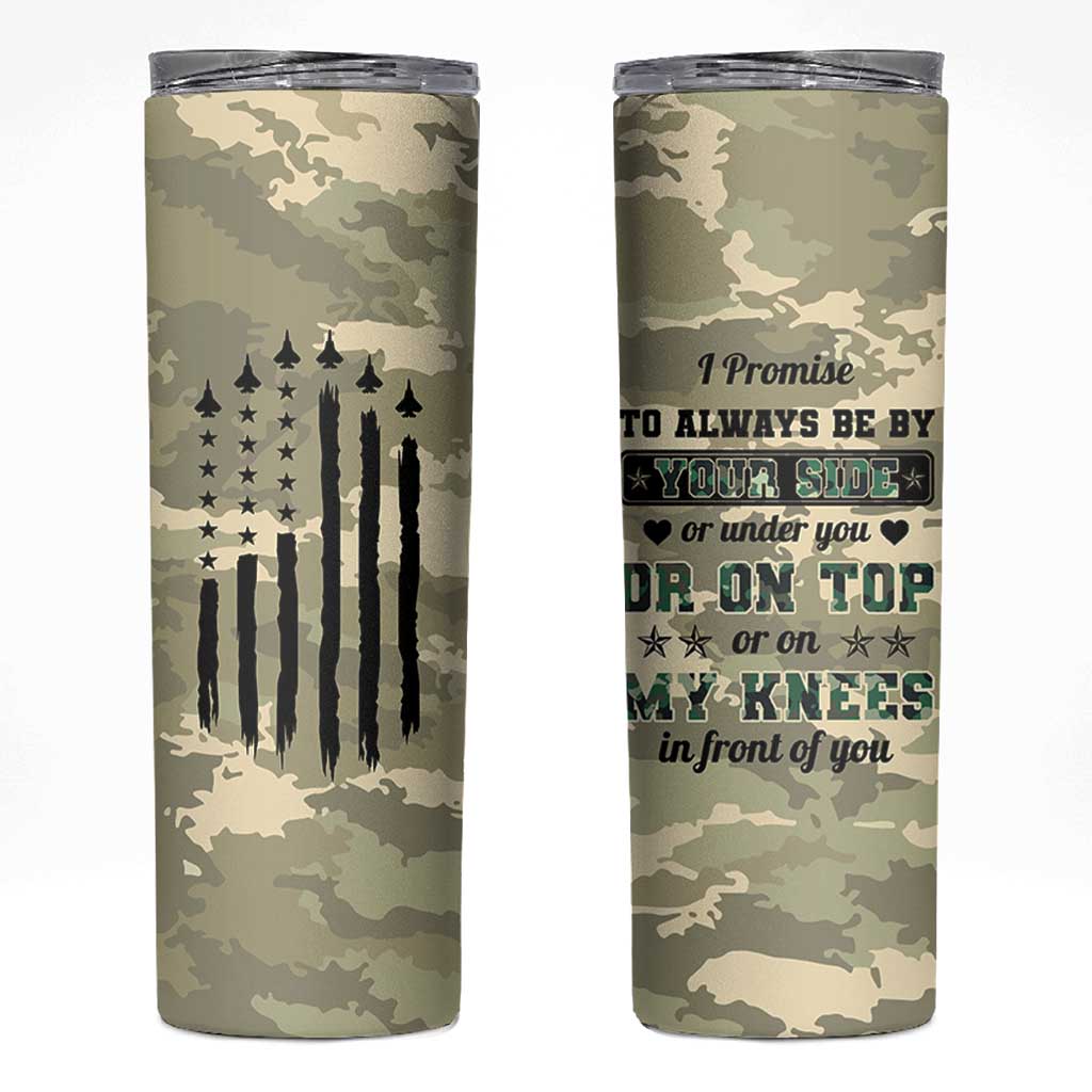 Anniversary Gift For Men Skinny Tumbler I Promise To Always Be By Your Side Camo Valentines Day
