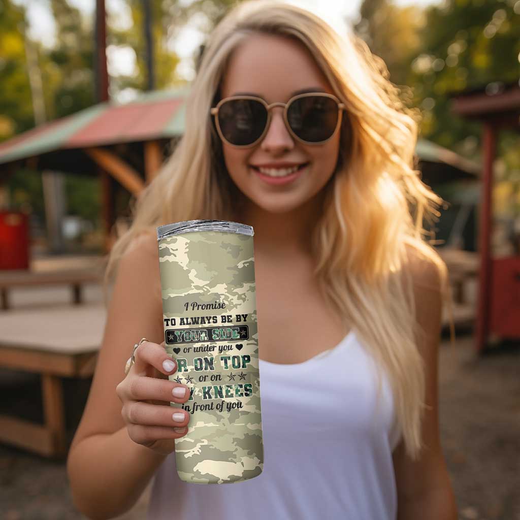 Anniversary Gift For Men Skinny Tumbler I Promise To Always Be By Your Side Camo Valentines Day
