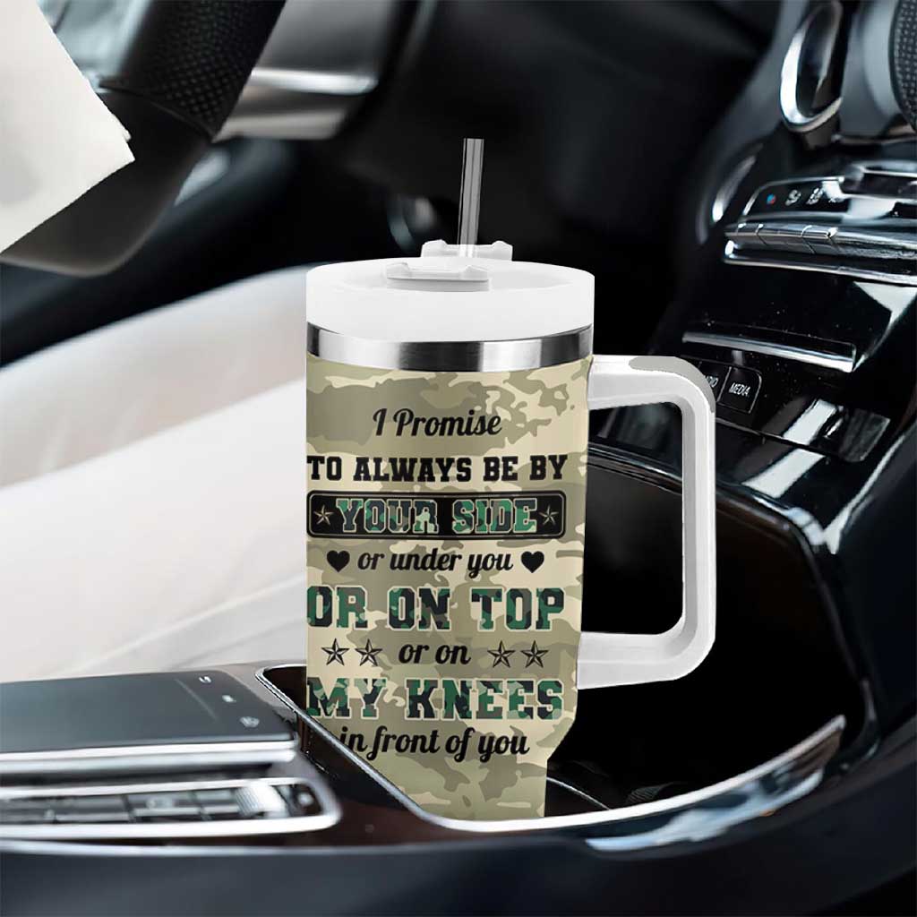 Anniversary Gift For Men Tumbler With Handle I Promise To Always Be By Your Side Camo Valentines Day