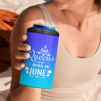 June Birthday Gifts For Women 4 in 1 Can Cooler Tumbler Queens Are Born In June