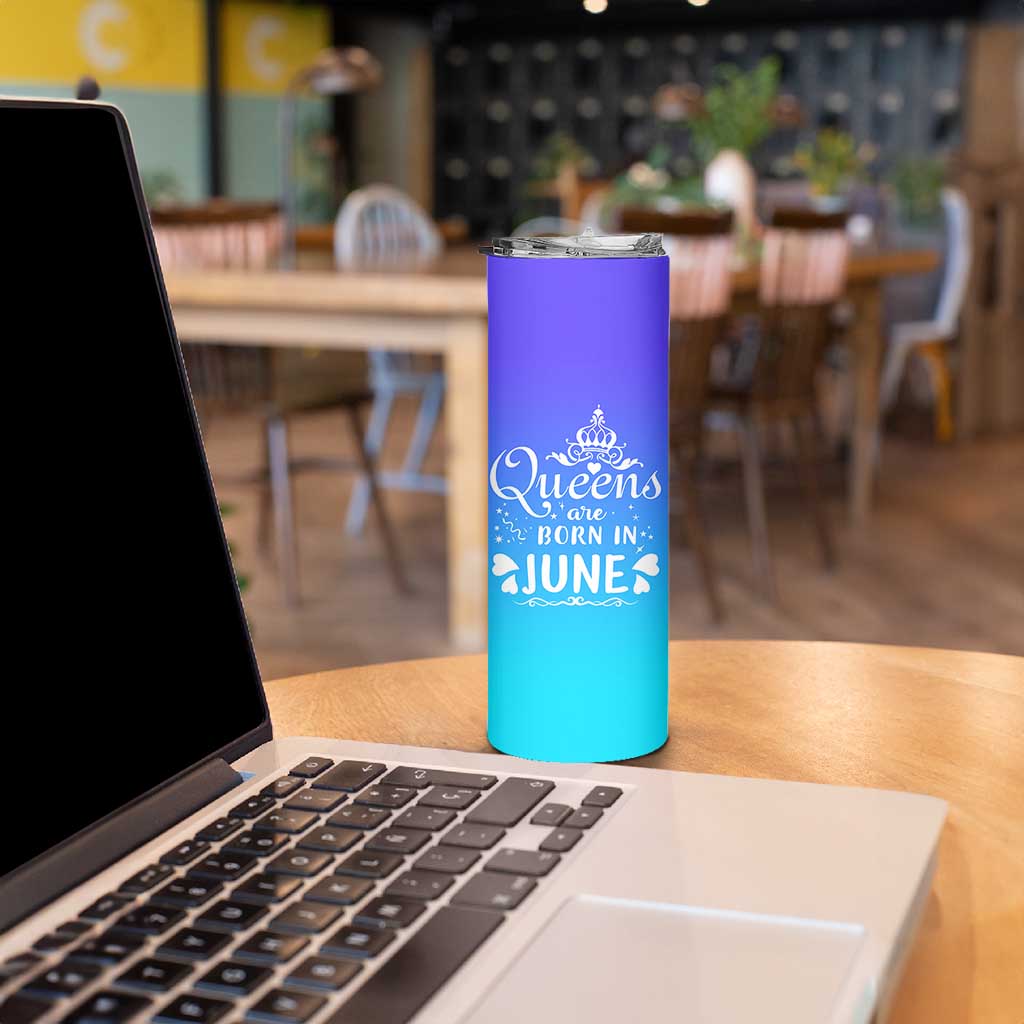 June Birthday Gifts For Women Skinny Tumbler Queens Are Born In June