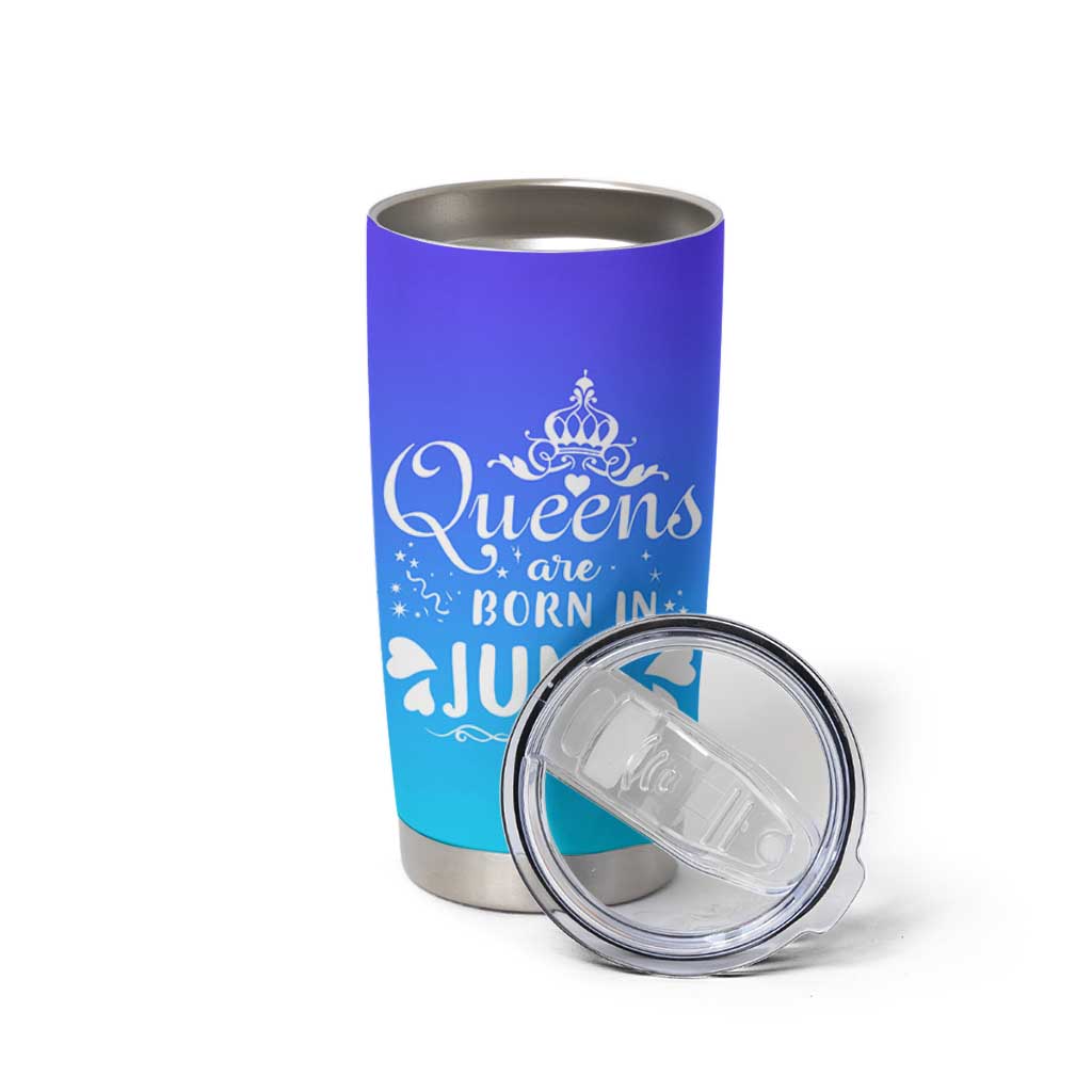June Birthday Gifts For Women Tumbler Cup Queens Are Born In June