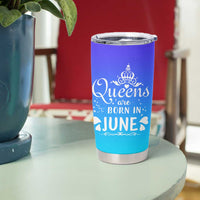 June Birthday Gifts For Women Tumbler Cup Queens Are Born In June