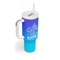 June Birthday Gifts For Women Tumbler With Handle Queens Are Born In June