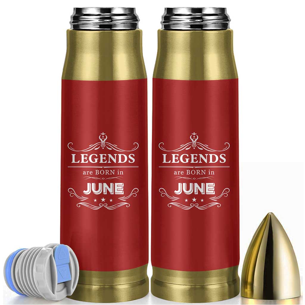 June Birthday Gifts Bullet Tumbler Legends Are Born In June