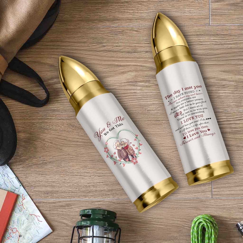 You And Me We Got This Bullet Tumbler Christmas Birthday Valentine Wedding Anniversary Gift For Wife Husband