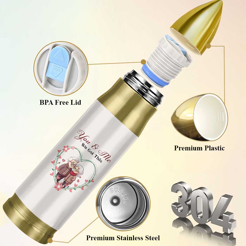 You And Me We Got This Bullet Tumbler Christmas Birthday Valentine Wedding Anniversary Gift For Wife Husband