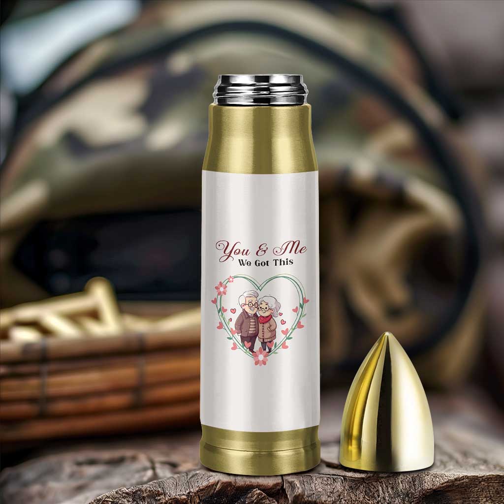 You And Me We Got This Bullet Tumbler Christmas Birthday Valentine Wedding Anniversary Gift For Wife Husband