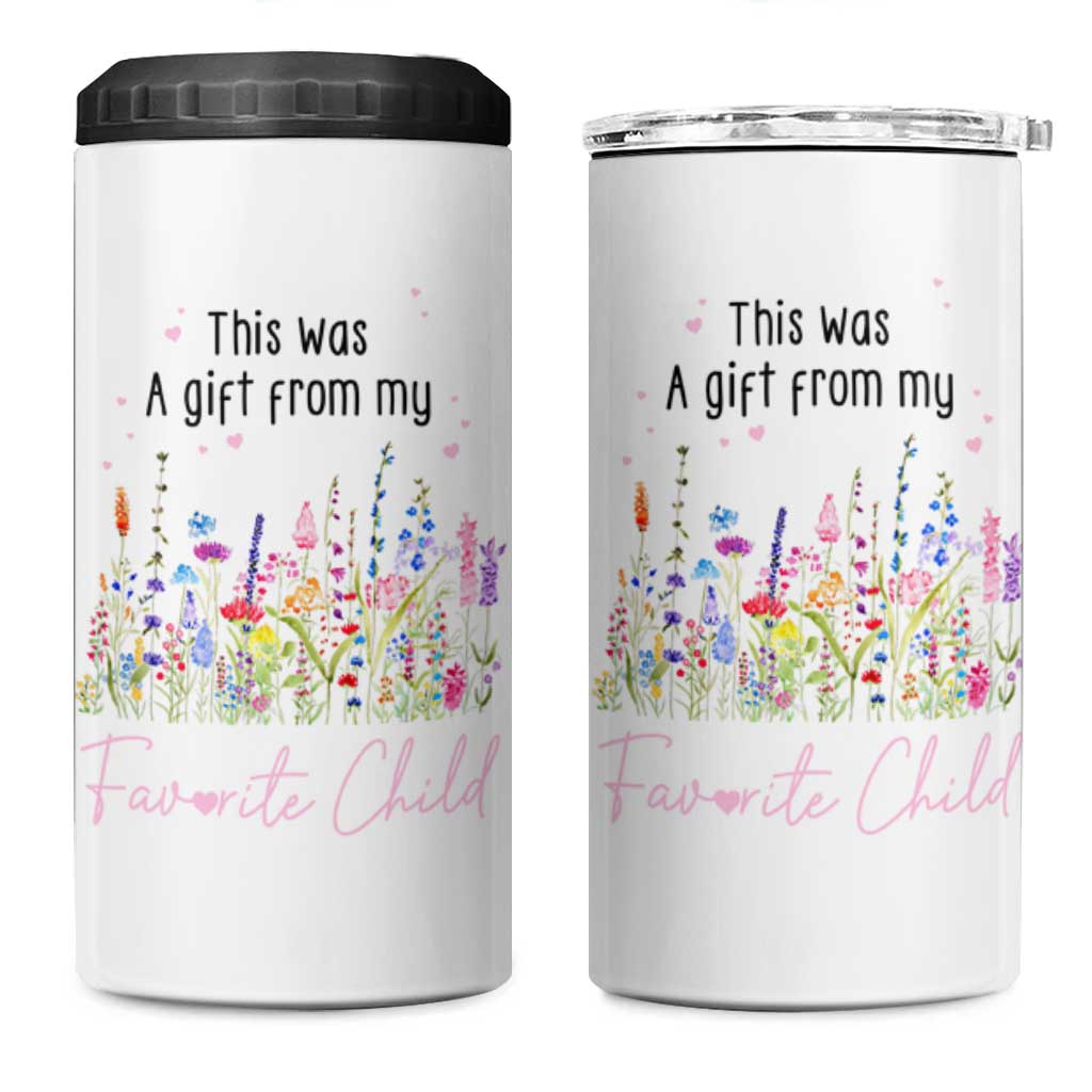 Mothers Day Mom Gifts 4 in 1 Can Cooler Tumbler Funny This Was A Gift From My Favorite Child