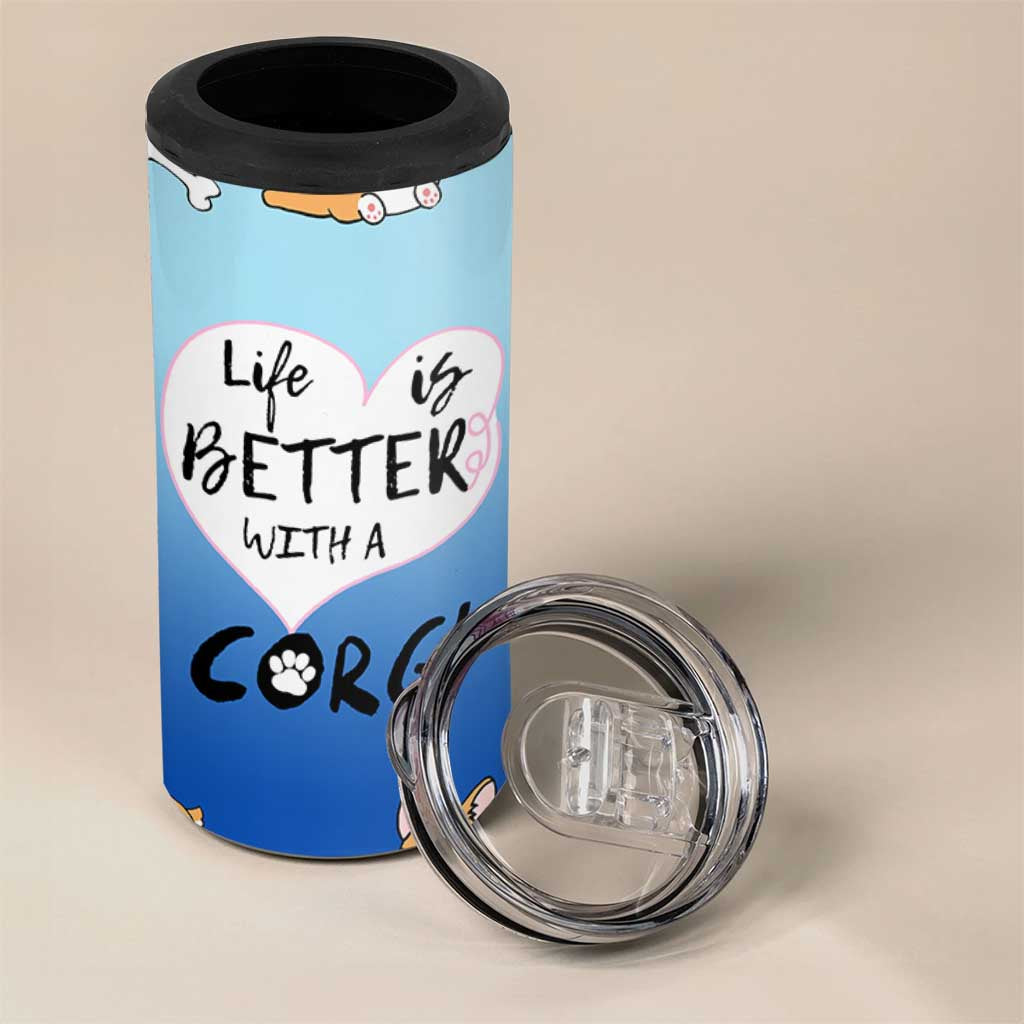 Funny Corgi 4 in 1 Can Cooler Tumbler Cute Dog Lovers Gift Life Is Better With Corgi