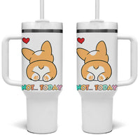 Corgi Not Today Tumbler With Handle Funny Cute Dog Lovers Gift