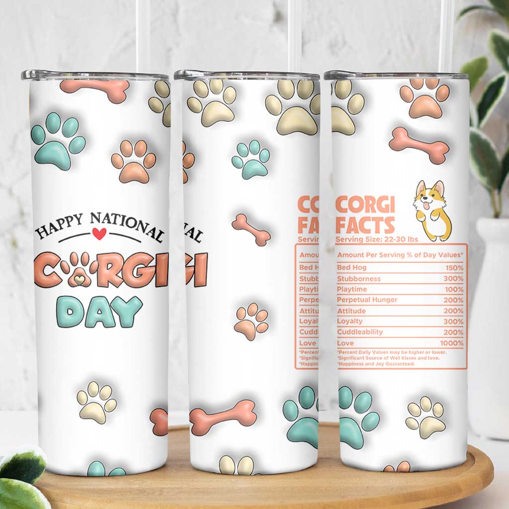 Corgi Lovers Skinny Tumbler 3D Inflated Effect Cute Dog Lovers Gift Happy National Corgi Day