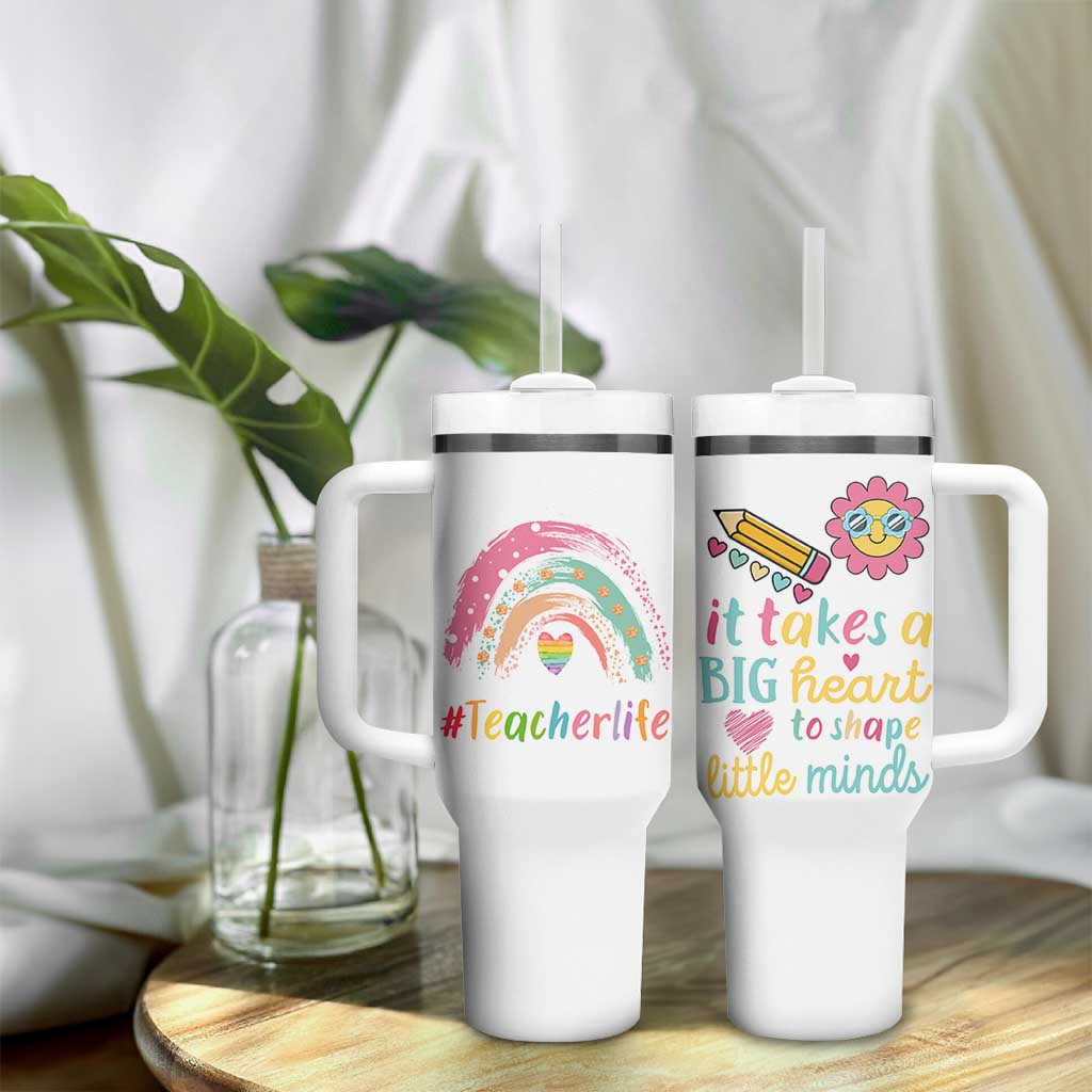 Teacher Life Tumbler With Handle It Takes A Big Heart To Shape Little Minds Teacher Gifts