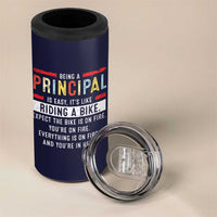 Funny Principal Gifts 4 in 1 Can Cooler Tumbler School Principals Day Being A Principal Is Easy Like Riding A Bike