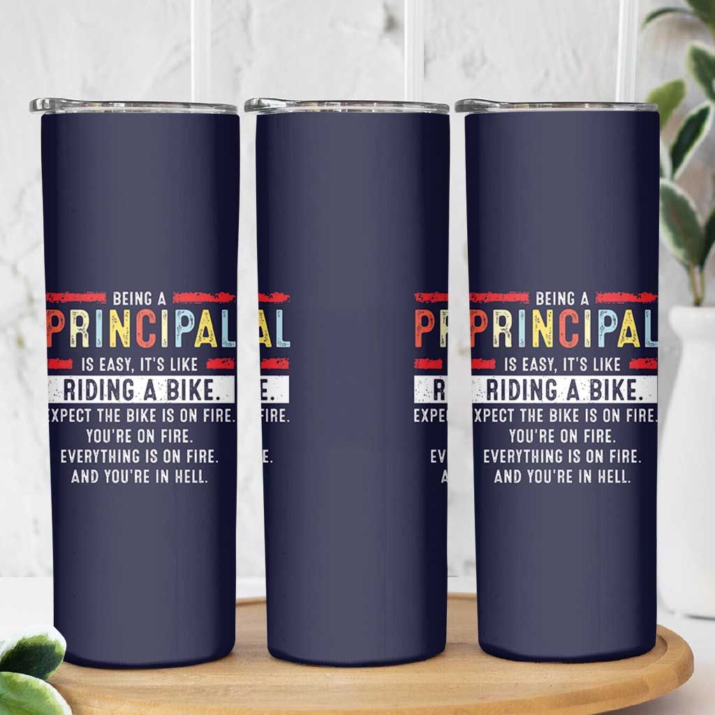Funny Principal Gifts Skinny Tumbler School Principals Day Being A Principal Is Easy Like Riding A Bike