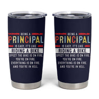Funny Principal Gifts Tumbler Cup School Principals Day Being A Principal Is Easy Like Riding A Bike