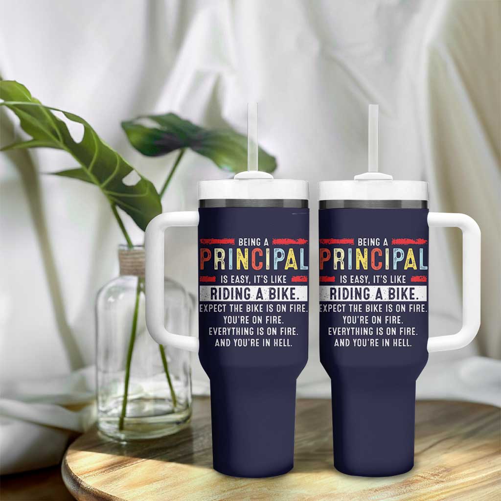 Funny Principal Gifts Tumbler With Handle School Principals Day Being A Principal Is Easy Like Riding A Bike