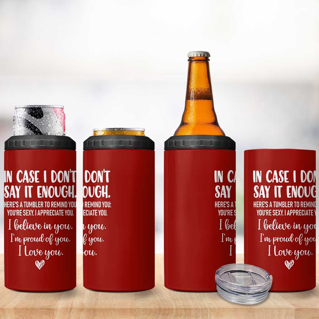 Romantic Gift for Her 4 in 1 Can Cooler Tumbler Love Reminder Appreciation Message I Love You
