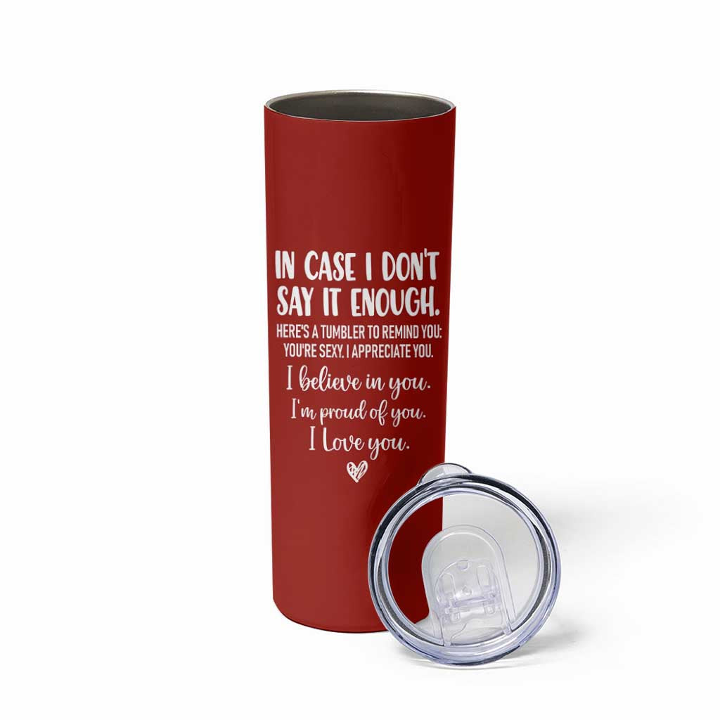 Romantic Gift for Her Skinny Tumbler Love Reminder Appreciation Message I Love You