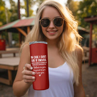 Romantic Gift for Her Skinny Tumbler Love Reminder Appreciation Message I Love You