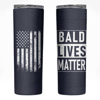 Funny Dad Gifts Skinny Tumbler Bald Lives Matter Gag Gift Rude Mug