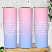 Adult Daughters Gifts From Mom Skinny Tumbler To My Daughter