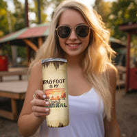 Bigfoot Skinny Tumbler Sasquatch Lover Campfire Outdoor Camping Nature Gift