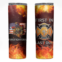 Firefighter Gifts For Men Skinny Tumbler First In Last Out American Flag