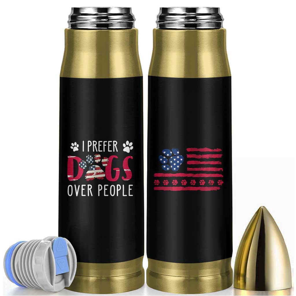 Dog Lover Gag Gifts Bullet Tumbler I Prefer Dogs Over People American Flag