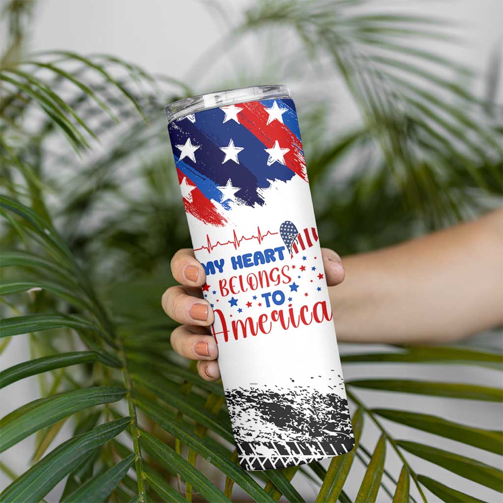 My Heart Belongs To America Patriotic Skinny Tumbler 4th Of July Independence Day American Flag
