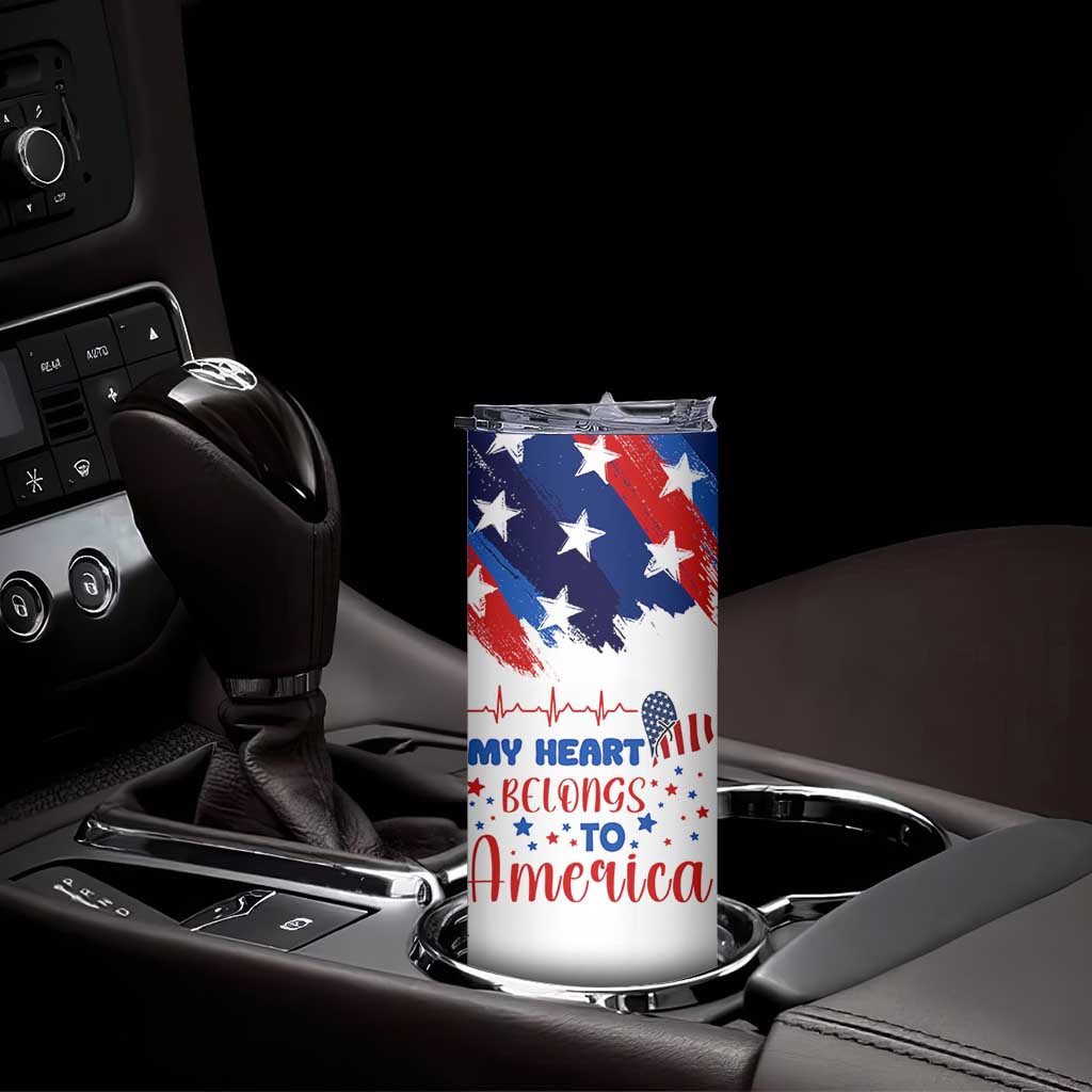 My Heart Belongs To America Patriotic Skinny Tumbler 4th Of July Independence Day American Flag