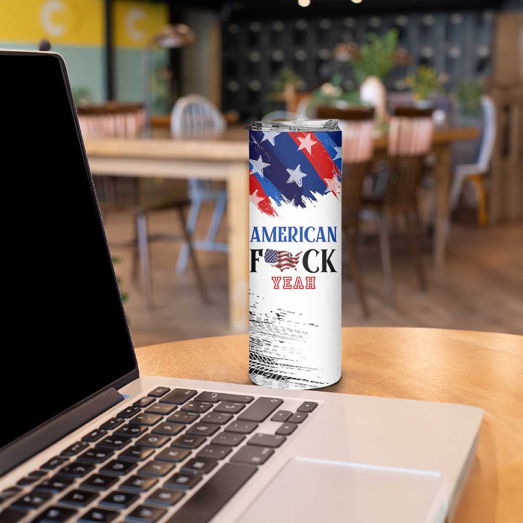 America Fck Yeah Skinny Tumbler Funny Patriotic USA Flag American Patriot